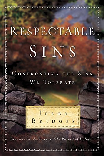 9781600062926: Respectable Sins: Confronting the Sins We Tolerate