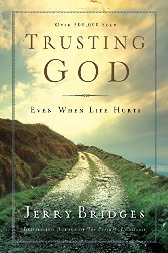 9781600063053: Trusting God: Even When Life Hurts