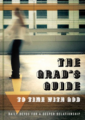 The Grad's Guide to Time with God: Daily Devos for a Deeper Relationship (9781600064364) by [???]