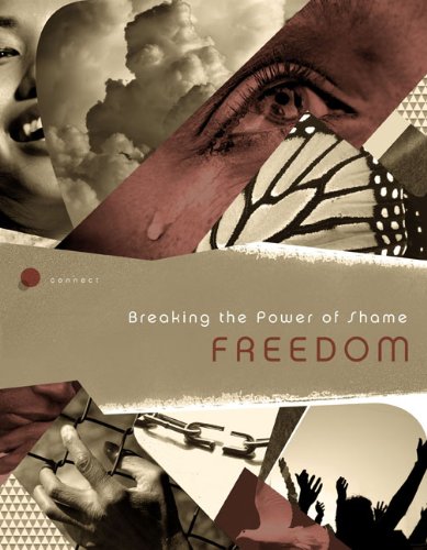 9781600066665: Freedom: Breaking the Power of Shame (Connect)