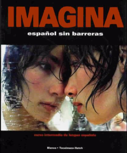 Imagen de archivo de Imagina, Espanol Sin Barreras (Spanish Edition) a la venta por ThriftBooks-Atlanta