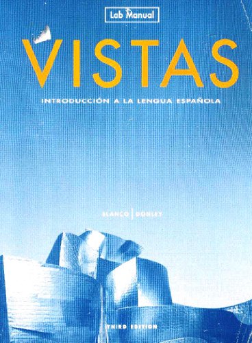 Stock image for Vistas: Introduccion a la lengua espanola - Lab Manual (English and Spanish Edition) for sale by Half Price Books Inc.
