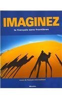 Imagen de archivo de Imaginez: le fran?ais sans frontiers/cours de francais interm?diaire a la venta por SecondSale