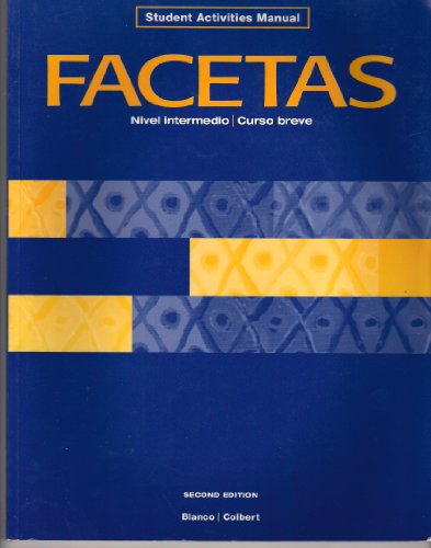 Beispielbild fr Facetas: Nivel intermedio curso breve - Student Activity Manual zum Verkauf von Dailey Ranch Books