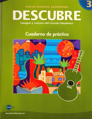 Beispielbild fr DESCUBRE, nivel 3 - Lengua y cultura del mundo hisp?nico - Student Workbook zum Verkauf von SecondSale