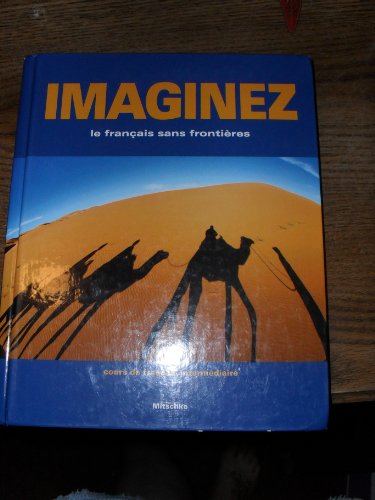 9781600073472: Imaginez (Le francais sans frontieres)