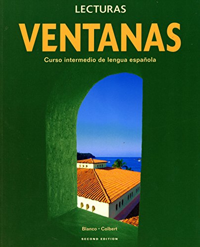 Beispielbild fr Ventanas - Lecturas: Curso Intermedio De Lengua Espanola (Spanish Edition) zum Verkauf von Books of the Smoky Mountains