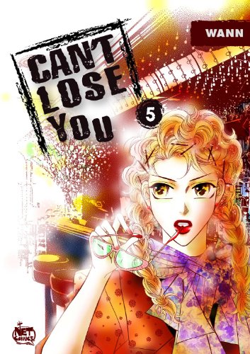 9781600090431: Can't Lose You Volume 5: v. 5