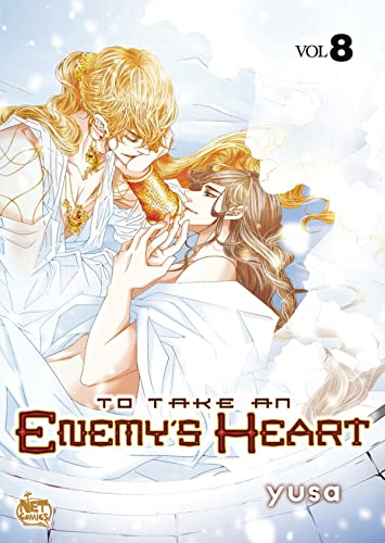 Stock image for To Take An Enemy's Heart Volume 8 (TO TAKE AN ENEMYS HEART GN) for sale by GF Books, Inc.