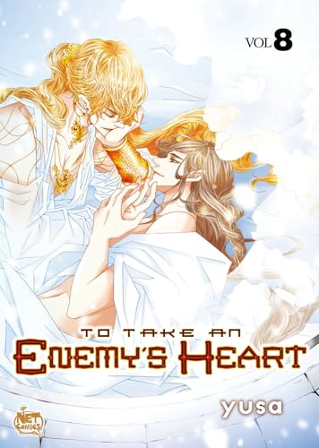 9781600093357: To Take An Enemy’s Heart Volume 8 (TO TAKE AN ENEMYS HEART GN)