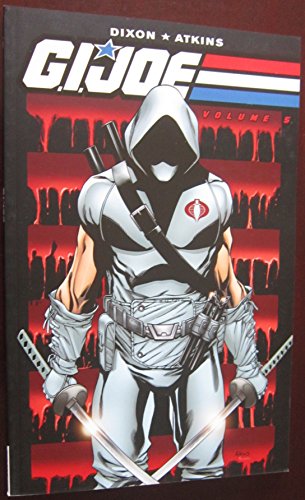 G.I. Joe Volume 5 (9781600100000) by Dixon, Chuck