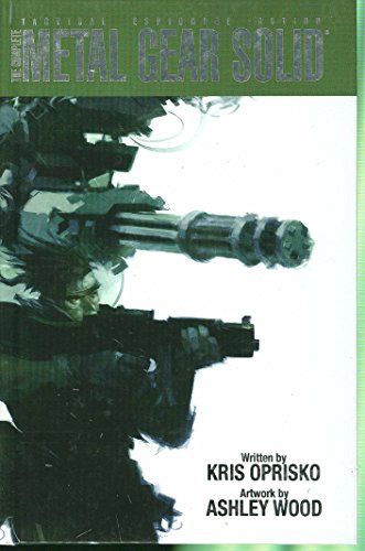 The Complete Metal Gear Solid: Tactical Espionage Action (9781600100314) by Oprisko, Kris
