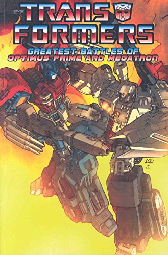 Stock image for Transformers: The Greatest Battles Of Optimus Prime And Megatron for sale by A1AMedia