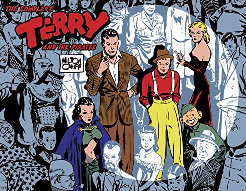 9781600101007: Complete Terry And The Pirates Volume 1: 1934-1936