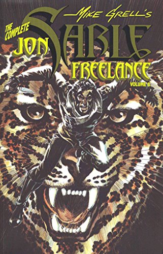 Complete Mike Grells Jon Sable, Freelance Volume 8 (9781600101137) by Grell, Mike