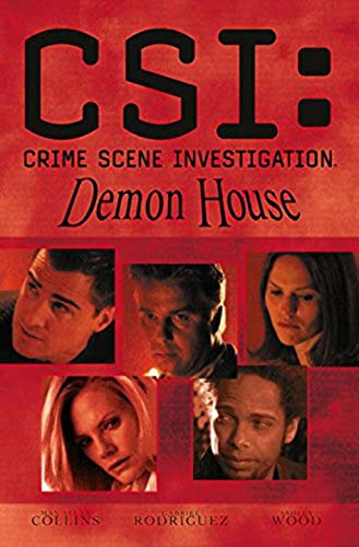 9781600101700: CSI: Demon House (New Format) (Csi: Crime Scene Investigation)