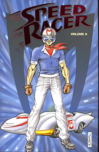 Stock image for Speed Racer Volume 6 (Speed Racer (Idw)) (v. 6) for sale by Ergodebooks