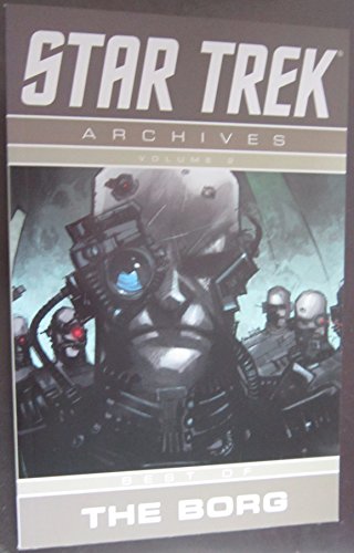 Star Trek Archives Volume 2: Best of the Borg (9781600102653) by Friedman, Michael Jan; Jenkins, Paul