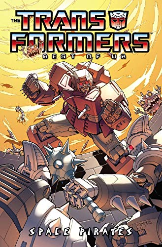 Transformers: Best of the UK - Space Pirates (9781600102684) by Furman, Simon
