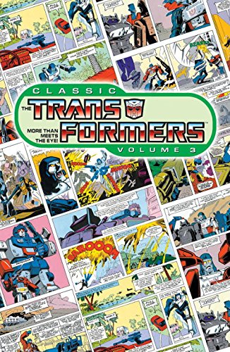 Classic Transformers 3 (9781600103469) by Budiansky, Bob; Parkhouse, Steve