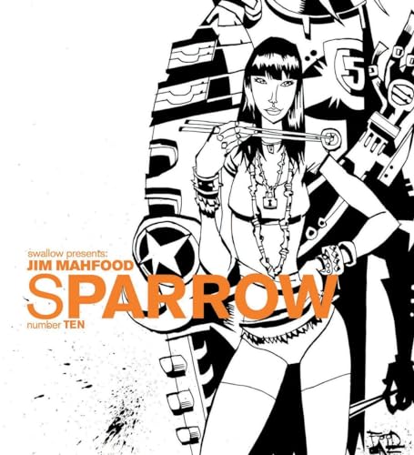 Sparrow Volume 10: Jim Mahfood (9781600103674) by Wood, Ashley