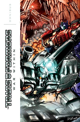 Transformers: War Within Omnibus (9781600103735) by Furman, Simon