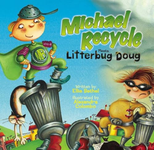 Beispielbild fr Michael Recycle Meets Litterbug Doug zum Verkauf von Better World Books