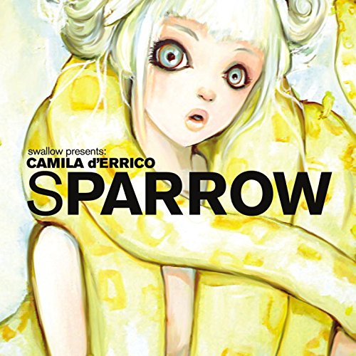 Sparrow: Camilla D'errico (9781600104749) by D' Errico, Camilla