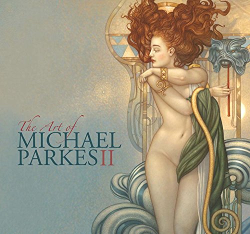 The Art of Michael Parkes II (9781600105586) by Taylor, John Russell