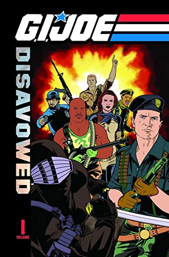 Stock image for G.I. Joe: Disavowed Volume 1 for sale by Wonder Book
