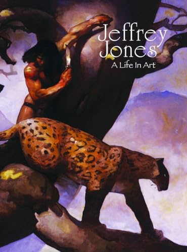 Jeffrey Jones: A Life in Art (9781600107375) by Jones, Jeffrey