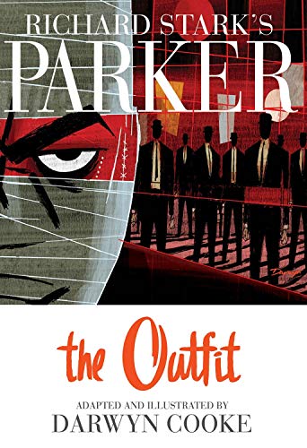 Beispielbild fr Richard Stark's Parker: the Outfit zum Verkauf von Better World Books: West