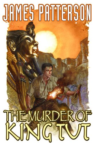 Stock image for James Patterson's The Murder of King Tut for sale by Sequitur Books