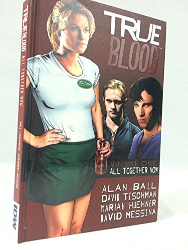 Beispielbild fr True Blood, Volume 1: All Together Now zum Verkauf von medimops