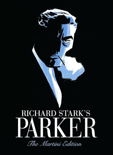 9781600109805 Richard Stark S Parker The Martini Edition