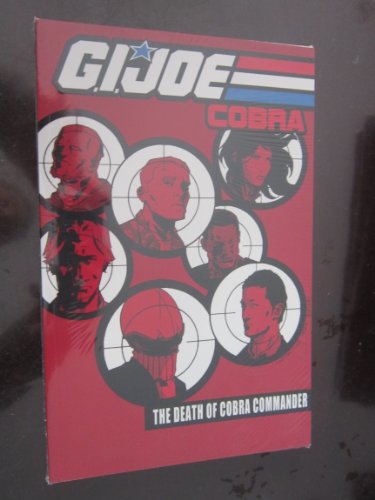 Stock image for The Death of Cobra Commander : G. I. Joe Cobra for sale by Wally's Books