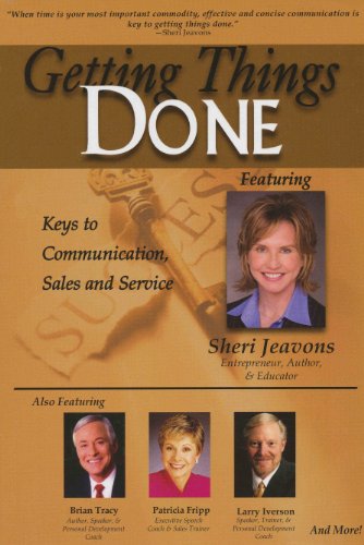 9781600131189: Getting Things Done: Keys to Communication, Sales and Service