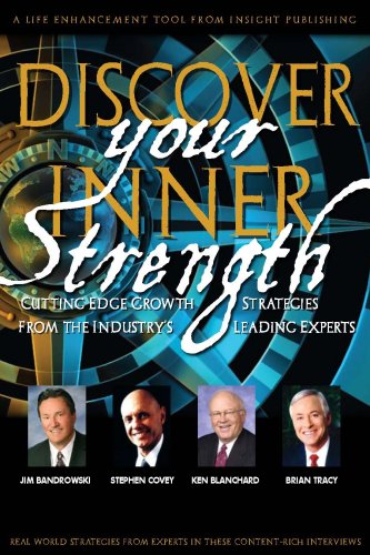 Discover Your Inner Strength (9781600132971) by Jim Bandrowski; Stephen Covey; Ken Blanchard; Brian Tracy