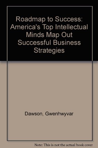 9781600133053: Roadmap to Success: America's Top Intellectual Minds Map Out Successful Business Strategies