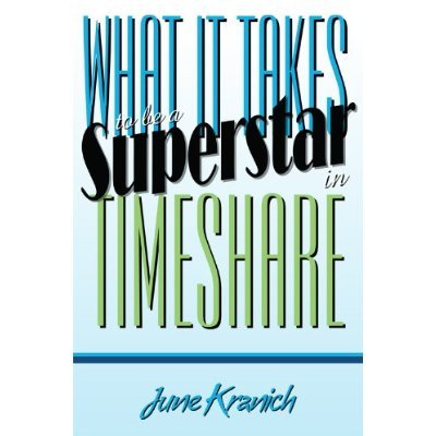 9781600133350: What It Takes to Be a Superstar in Timeshare