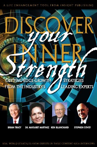 Discover Your Inner Strength (9781600133862) by Brian Tracy; Ken Blanchard; Stephen Covey; Margaret Martinez