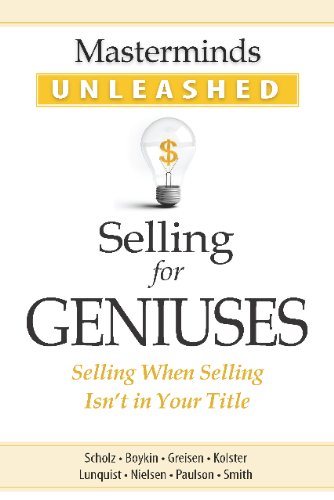 Beispielbild fr Masterminds Unleashed: Selling for Geniuses zum Verkauf von Once Upon A Time Books
