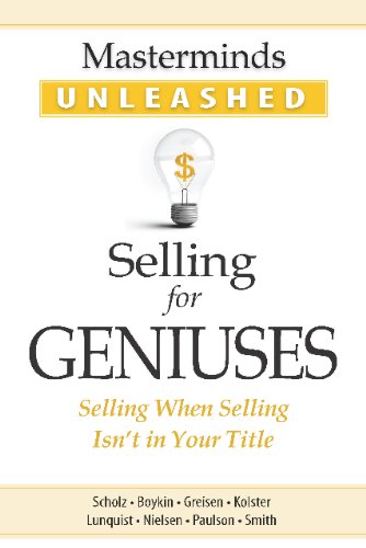 Stock image for Masterminds Unleashed: Selling for Geniuses for sale by Half Price Books Inc.