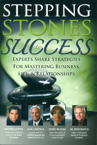 Stepping Stones to Success (9781600134173) by Felton, Sallie; Waitley, Denis; Chopra, Deepak
