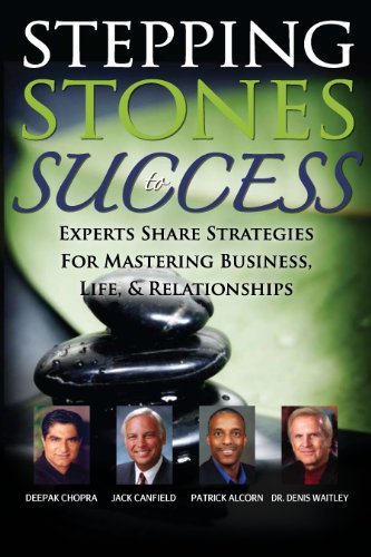 Stepping Stones to Success (9781600134647) by Evy Coppola; Deepak Chopra; Jack Canfield; Patrick E Alcorn