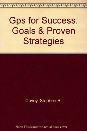 9781600135330: Gps for Success: Goals & Proven Strategies