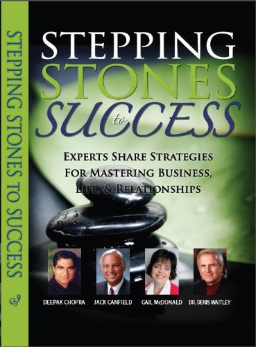 Stepping Stones to Success (9781600135866) by Gail Fallon McDonald; Deepak Chopra; Jack Canfiel; Dr. Denis Waitley