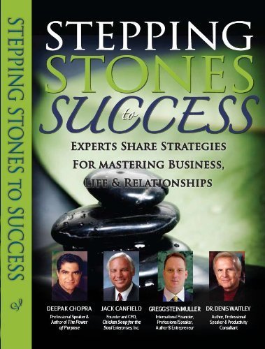 Stepping Stones to Success (9781600137242) by David Ellzey; Deepak Chopra; Denis Waitley; Jack Canfield