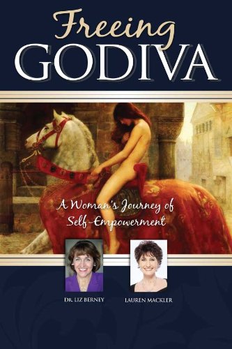 Beispielbild fr Freeing Godiva: A Woman's Journey of Self-Empowerment zum Verkauf von Wonder Book
