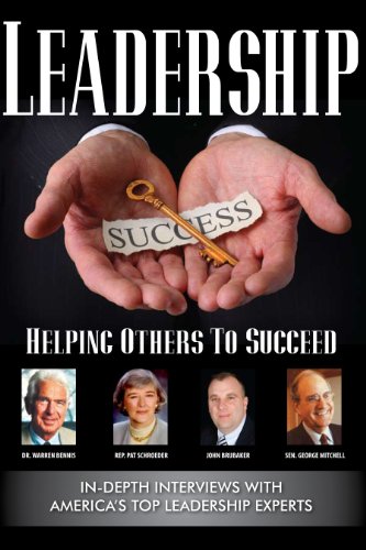 Leadership Helping Others To Succeed (9781600137808) by John Brubaker; Warren Bennis; George Mitchell; Pat Schroeder